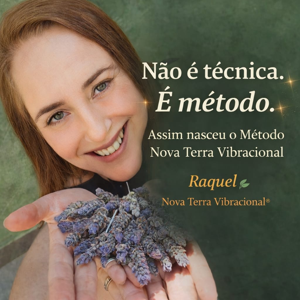 Método Nova Terra Vibracional: o que é e como nasceu essa terapia energética.